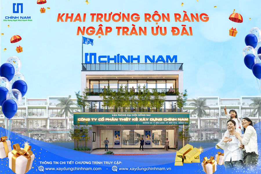 KHAI TRƯƠNG RỘN RÀNG - NGẬP TRÀN ƯU ĐÃI | VĂN PHÒNG CHÍNH NAM TẠI ĐỒNG NAI 