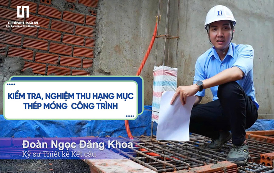 KIỂM TRA NGHIỆM THU HẠNG MỤC THÉP MÓNG CÔNG TRÌNH