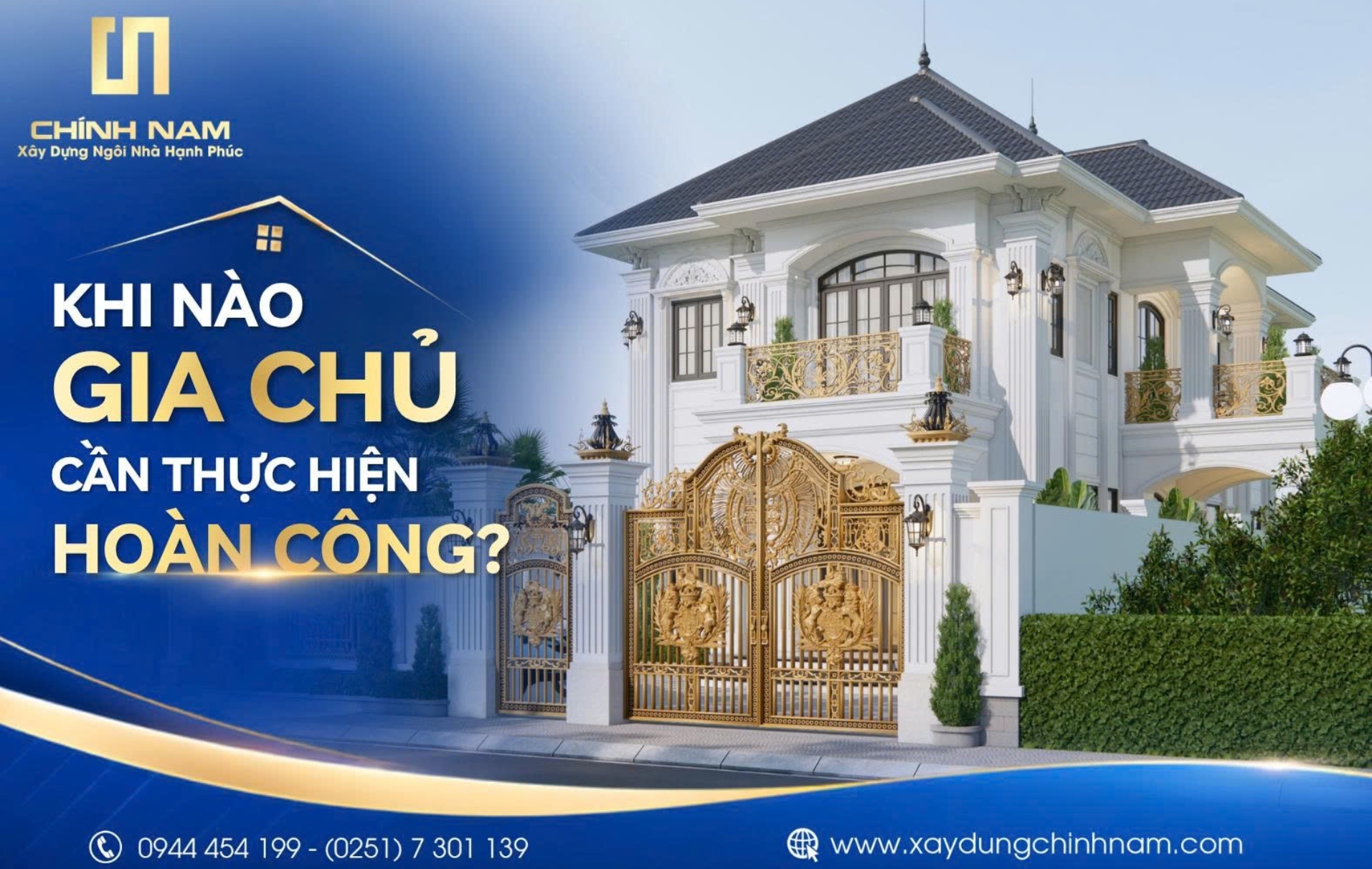 HOÀN CÔNG LÀ GÌ? KHI NÀO GIA CHỦ CẦN THỰC HIỆN HOÀN CÔNG?