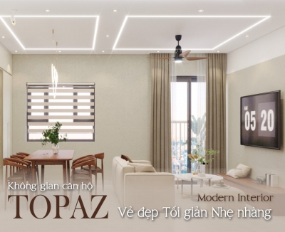 INT04: NỘI THẤT CĂN HỘ TOPAZ  82m2 HIỆN ĐẠI, NHẸ NHÀNG