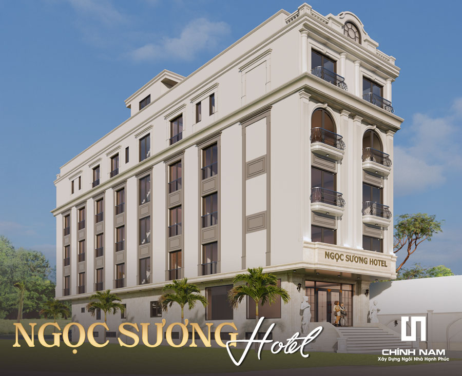 NGỌC SƯƠNG HOTEL THIẾT KẾ KIẾN TRÚC KHÁCH SẠN TỐI ƯU GIÁ TRỊ KHAI THÁC
